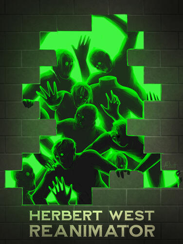 Reanimator Cover- Digital A hoard of zombies in various states of decay break through a brick wall and reach towards the viewer. The figures are silhouetted against a bright green light coming from behind. Text on the bottom reads: Herbert West Reanimator